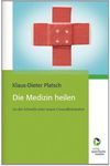 Die_Medizin_heilen